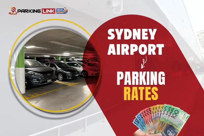 Sydney Airport Parking Rates