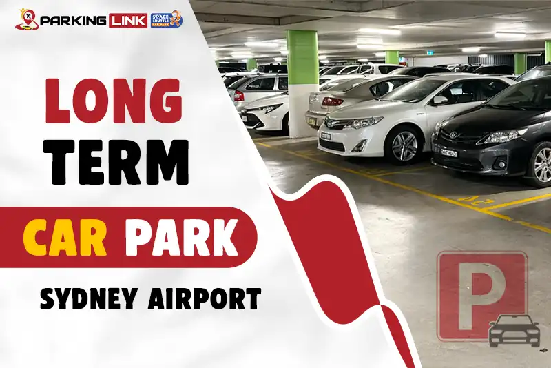 Long Term Car Park Sydney Airport